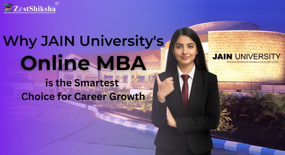 Why JAIN University's Online MBA is the Smartest Choice for Career Growth